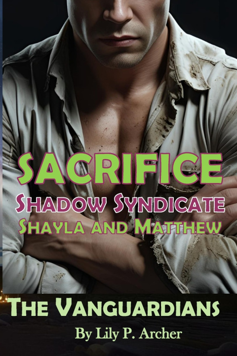 Knjiga Sacrifice Lily P. Archer