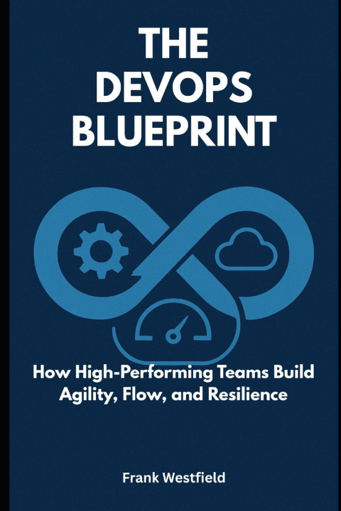 Knjiga The DevOps Blueprint Frank Westfield