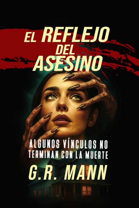Knjiga El Reflejo del Asesino G.R. Mann