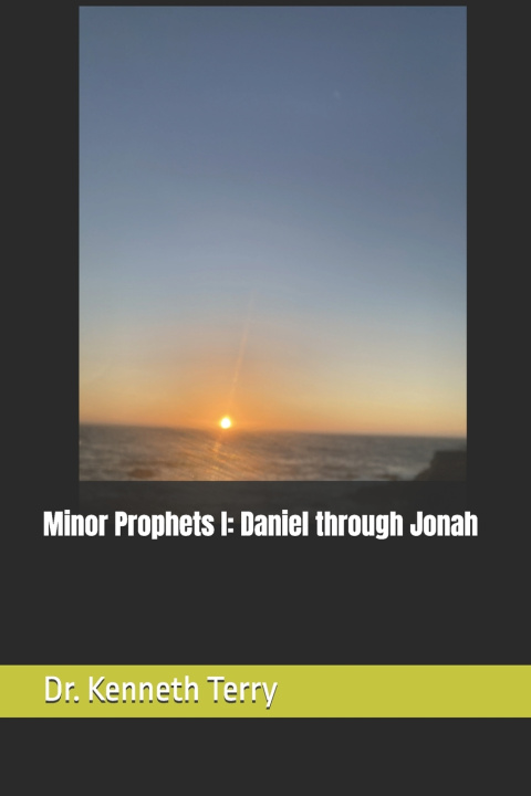 Knjiga Minor Prophets I Kenneth Terry