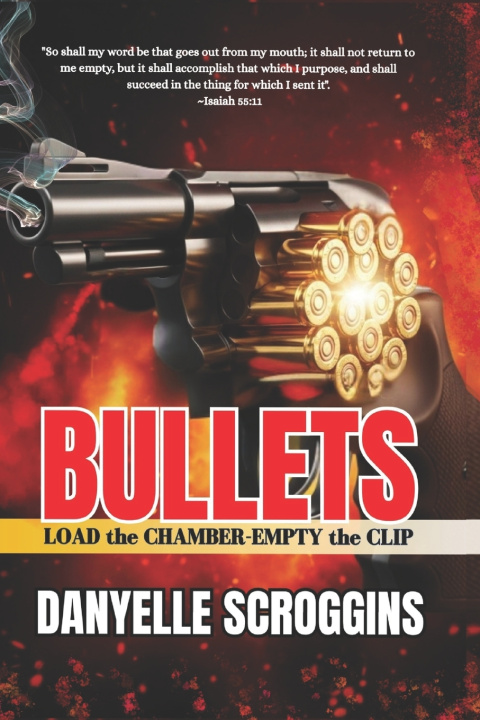 Knjiga BULLETS Danyelle Scroggins