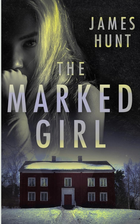Livro The Marked Girl James Hunt