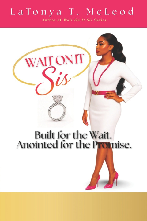 Kniha Wait On It Sis LaTonya T McLeod