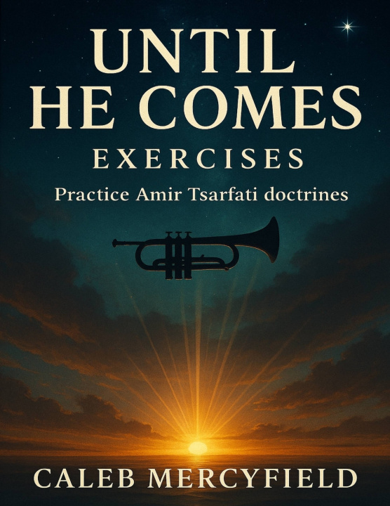 Kniha Until He Comes Exercises Caleb Mercyfield