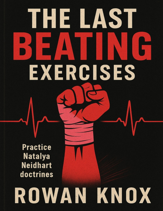 Knjiga The Last Beating Exercises Rowan Knox
