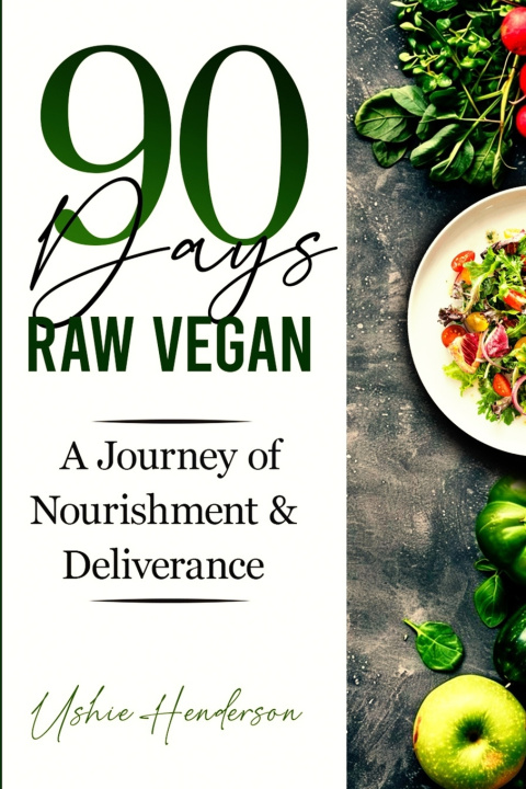 Livro 90 Days Raw Vegan Ushie Henderson