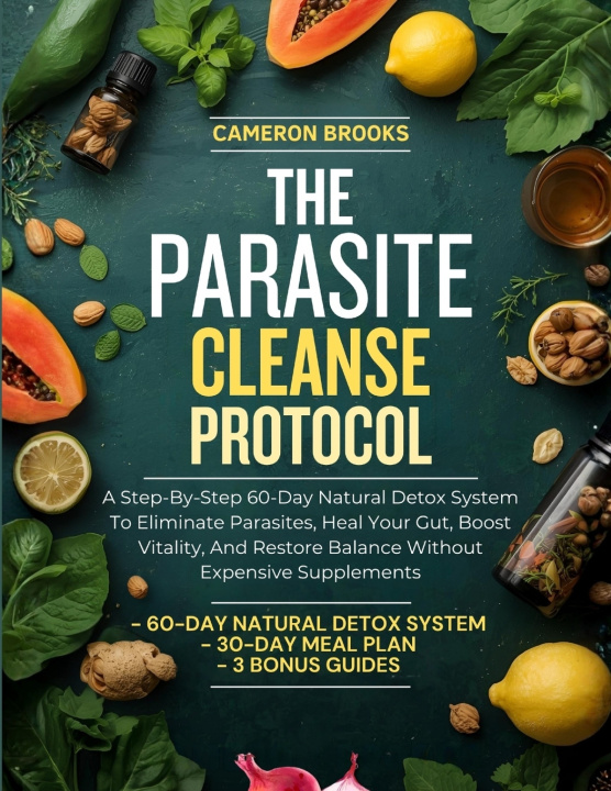 Kniha THE PARASITE CLEANSE PROTOCOL CAMERON BROOKS