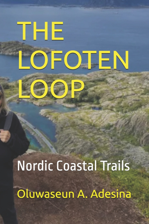 Kniha THE LOFOTEN LOOP Oluwaseun A. Adesina
