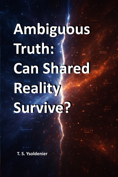 Kniha Ambiguous Truth T. S. Ysoldenier