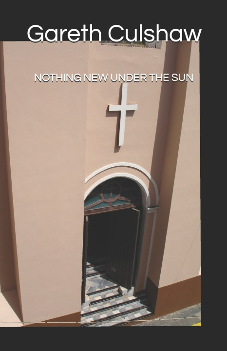 Libro NOTHING NEW UNDER THE SUN Gareth Culshaw
