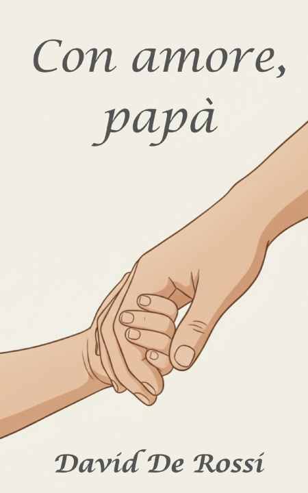 Libro Con amore, papà David De Rossi