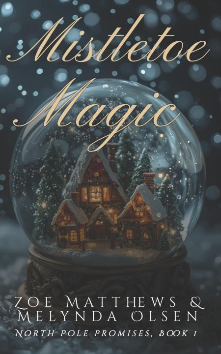 Kniha Mistletoe Magic Melynda Olsen
