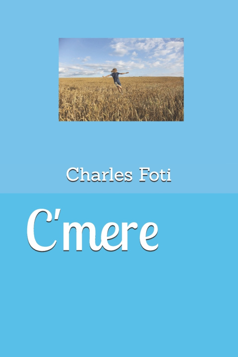 Kniha C'mere Charles Louis Foti
