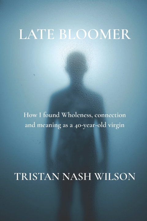 Knjiga Late Bloomer Tristan Nash Wilson