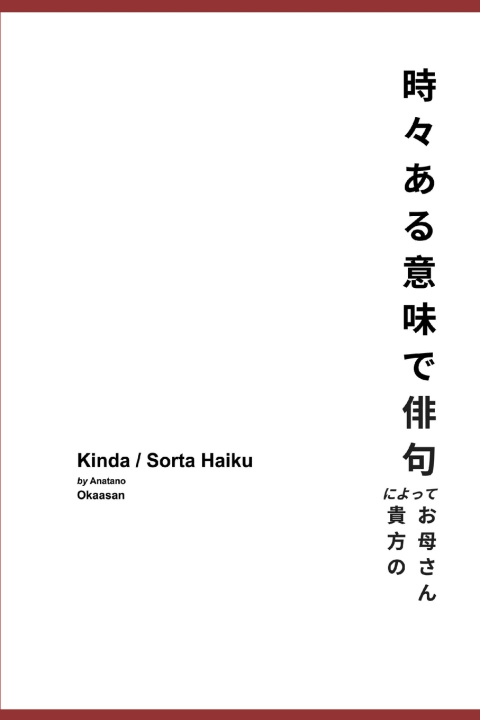 Kniha Kinda / Sorta Haiku Anatano Okaasan