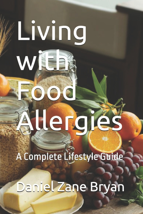 Kniha Living with Food Allergies Daniel Zane Bryan