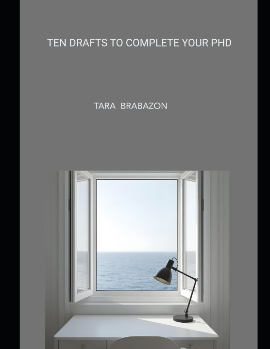 Kniha Ten Drafts to Complete your PhD Tara Brabazon