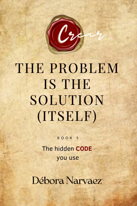 Knjiga The Problem is the Solution (Itself) DÉBORA NARVAEZ