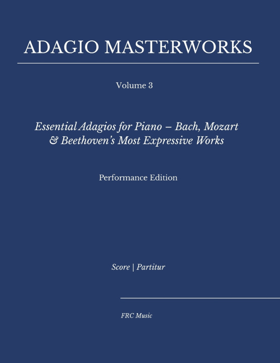 Książka Adagio Masterworks - Volume 3 Flavio Regis Cunha