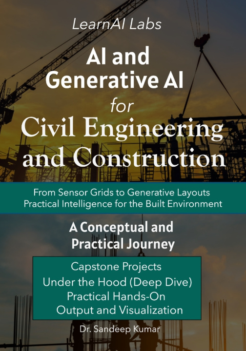 Kniha AI and Generative AI for Civil Engineering and Construction Sandeep Kumar