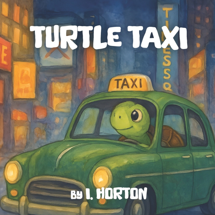 Kniha Turtle Taxi I. Horton