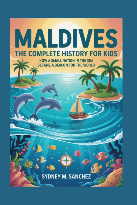 Kniha MALDIVES Sydney M. Sanchez