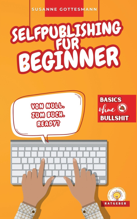 Knjiga Selfpublishing für Beginner Susanne Gottesmann