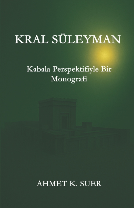 Kniha KING SOLOMON Ahmet K. Suer