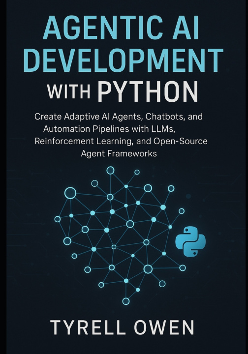 Knjiga Agentic AI Development with Python Tyrell Owen