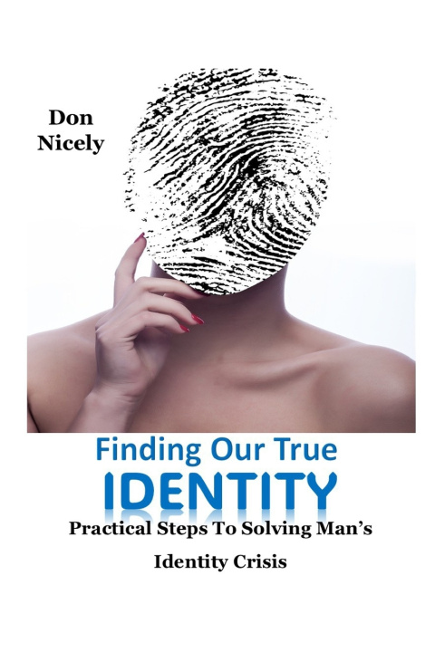 Kniha Finding Our True Identity Don Nicely