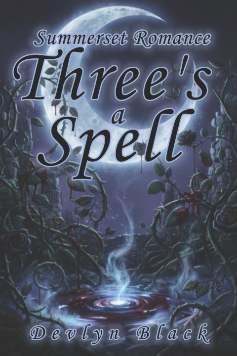 Kniha Three's A Spell Devlyn Black