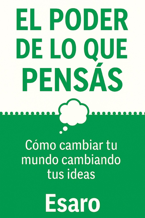 Kniha EL PODER DE LO QUE PENSAS ESARO