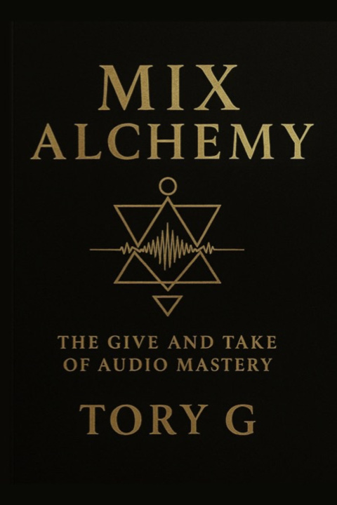 Knjiga Mix Alchemy Brian Booth