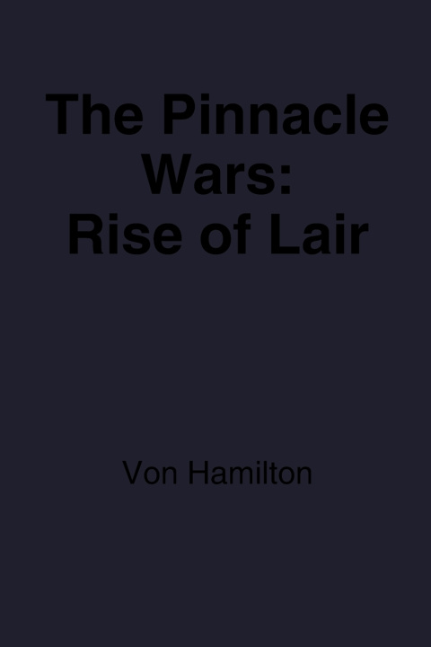 Knjiga The Pinnacle Wars Fredrik Von Hamilton