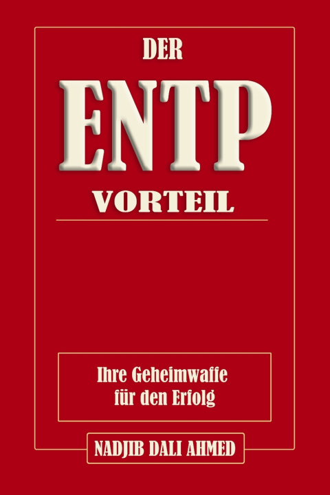 Knjiga DER ENTP-VORTEIL Nadjib Dali ahmed