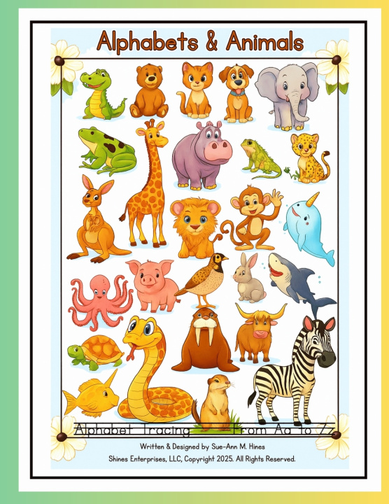 Kniha Alphabets & Animals Sue-Ann M Hines