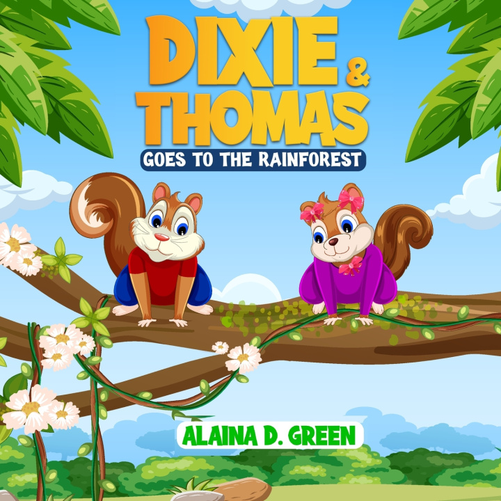 Knjiga Dixie & Thomas Alaina D Green