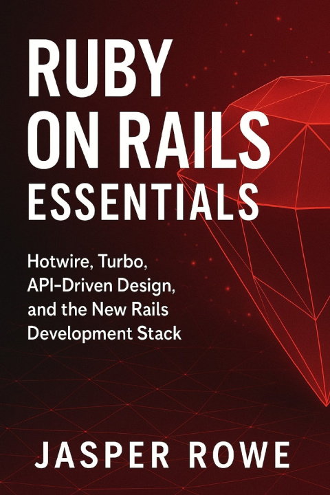 Book Ruby on Rails Essentials Jasper Rowe