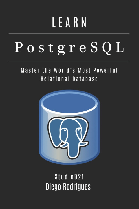 Könyv LEARN PostgreSQL Diego Rodrigues
