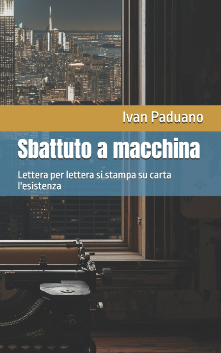 Book Sbattuto a macchina Ivan Paduano