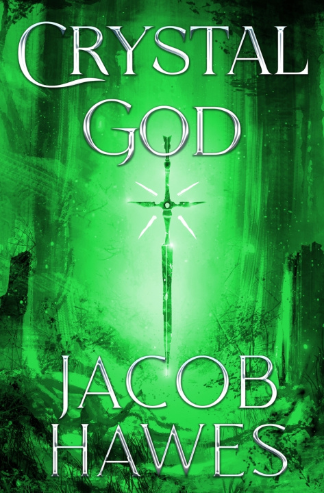 Knjiga Crystal God Jacob Hawes