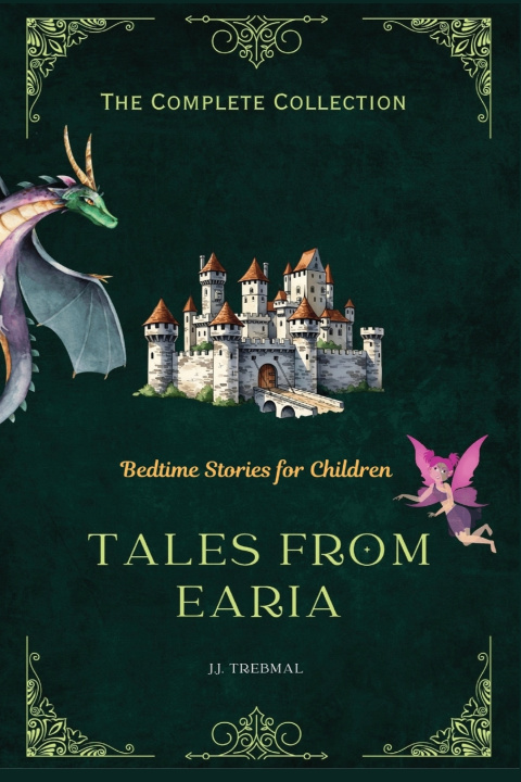 Knjiga Tales From Earia the Complete Collection J.J. Trebmal