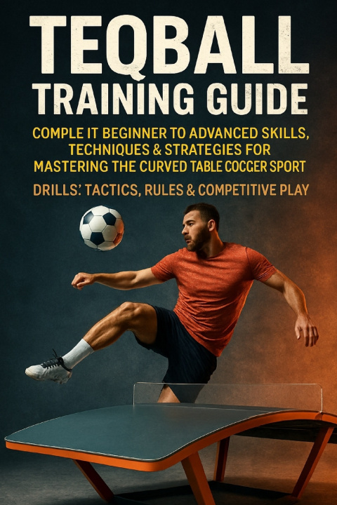 Knjiga Teqball Training Guide Alexander Rhea