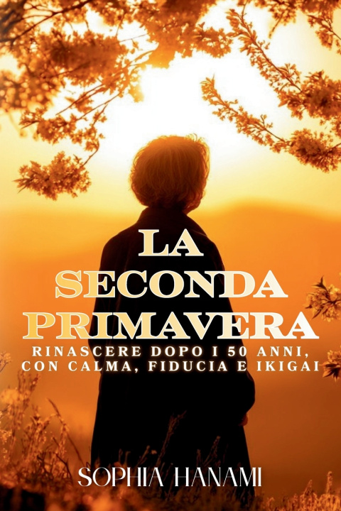 Kniha La seconda Primavera Sophia Hanami