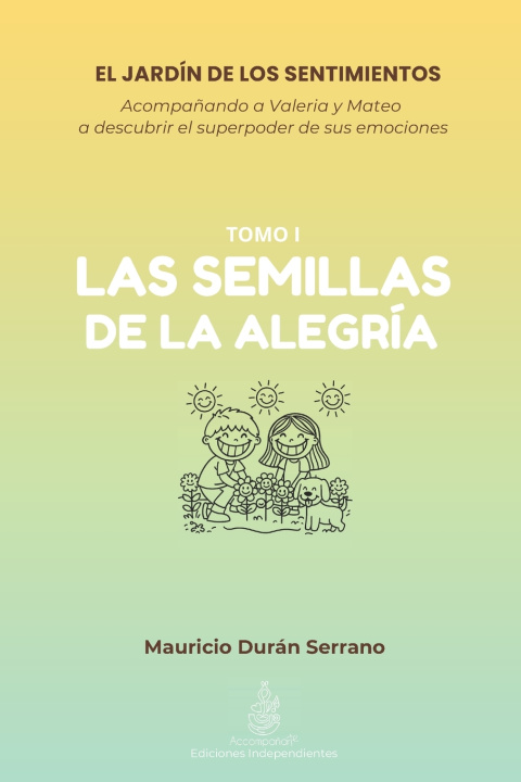 Knjiga EL JARDÍN DE LOS SENTIMIENTOS Mauricio Durán Serrano