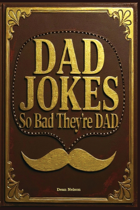 Kniha Dad Jokes Dean Nelson