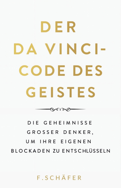 Kniha Der Da Vinci-Code des Geistes Franziska Schäfer