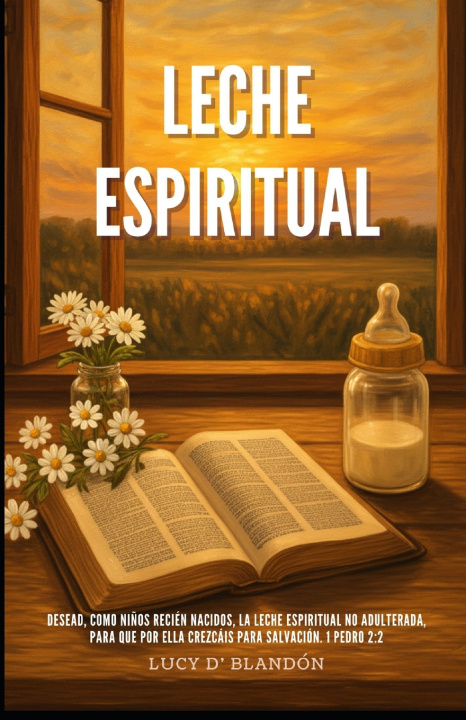 Kniha LECHE ESPIRITUAL Lucy D' Blandón