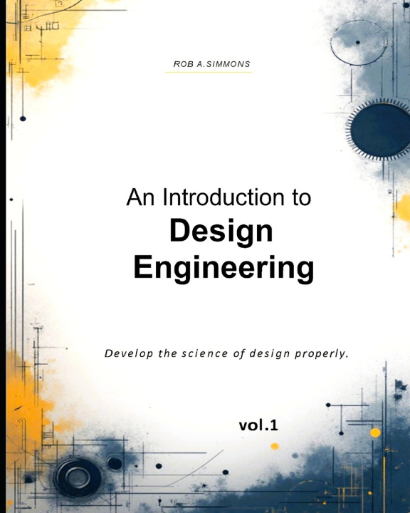 Kniha Introduction to Design Engineering Rob Simmons