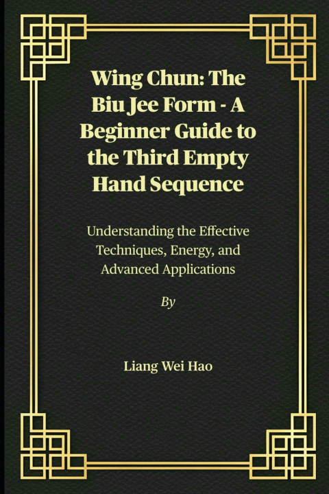 Kniha Wing Chun Liang Wei Hao